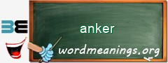 WordMeaning blackboard for anker